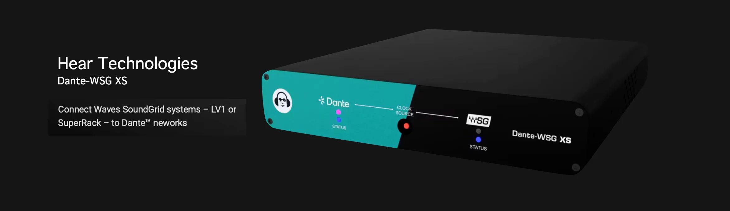 Hear Technologies Dante-WSG XS interface, turquoise and black chassis angled right, showing status lights and Dante connectivity ports